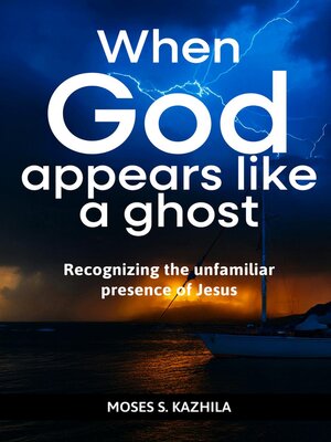 cover image of When God appears like a ghost
